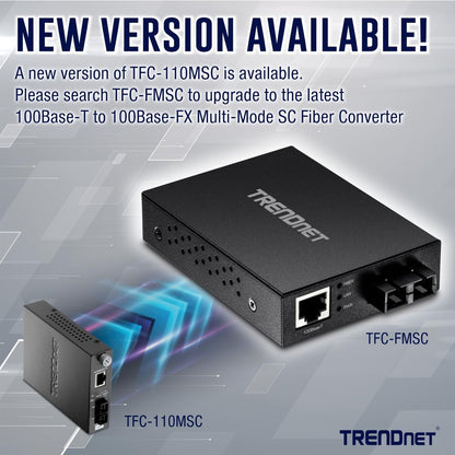 TRENDnet 100Base-TX to 100Base-FX Multi Mode SC Fibre Media Converter (2 km, 1.2 miles), Fibre to Ethernet Converter, RJ-45 Port, Fibre Port, Wall Mountable, TFC-110MSC