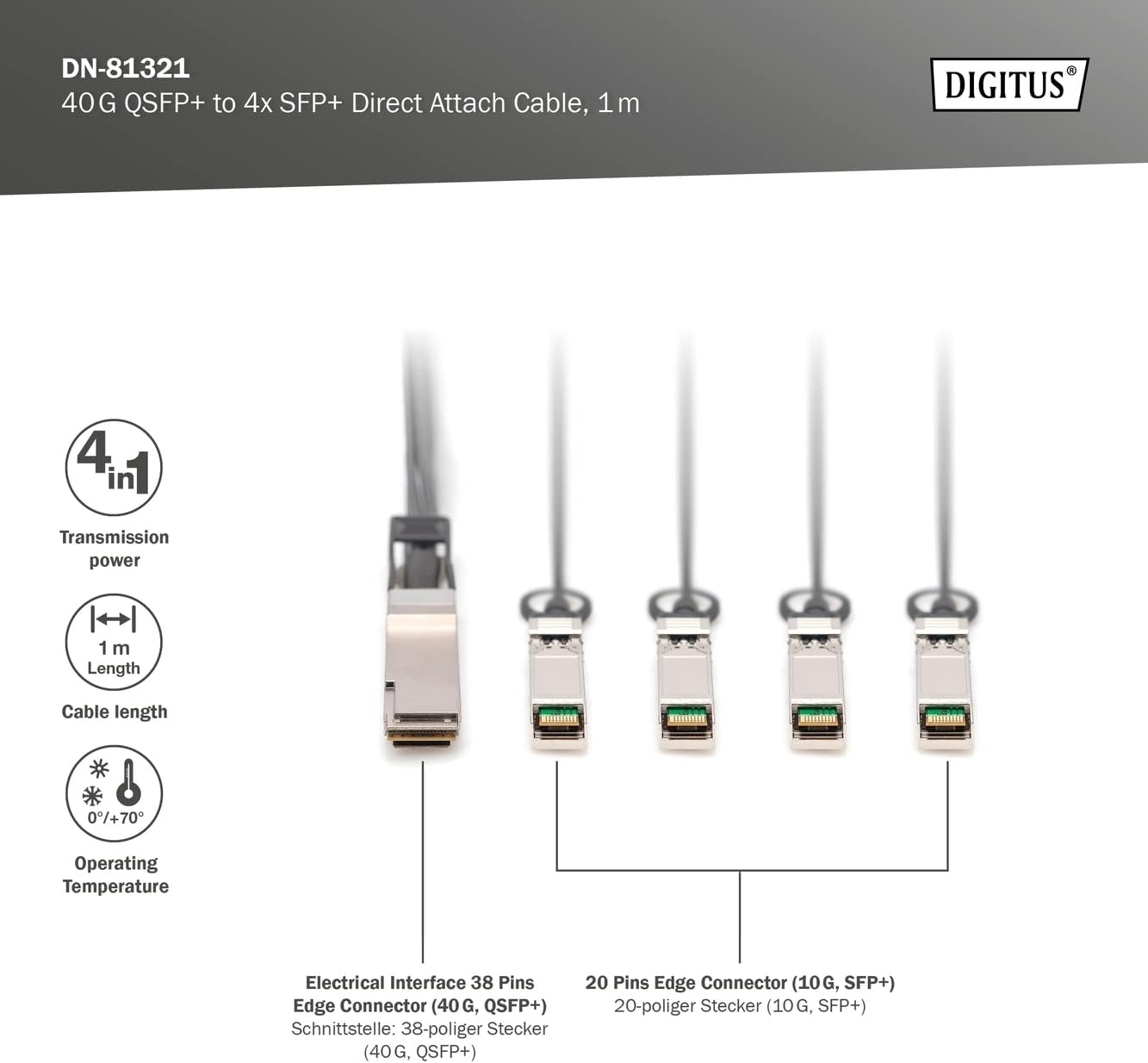 Digitus Universal 40 Gbit/s QSFP+ to 4x SFP+ 10 Gbit/s DAC Breakout Cable - 1 m - 10 Gbit/s per channel - Network Cable - Direct Attach Cable - Direct Attach Copper