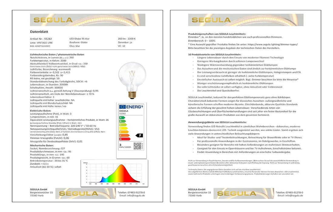 SEGULA 55282 LED EEK F (A - G) E27 Globeform 3W = 26W Warm White (Ø x L) 95mm x 140mm 1 pc(s