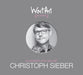 SIEBER, CHRISTOPH - 30 JAHRE WORTART - KLASSIKER VON UND MIT CHRISTOPH SIEBER