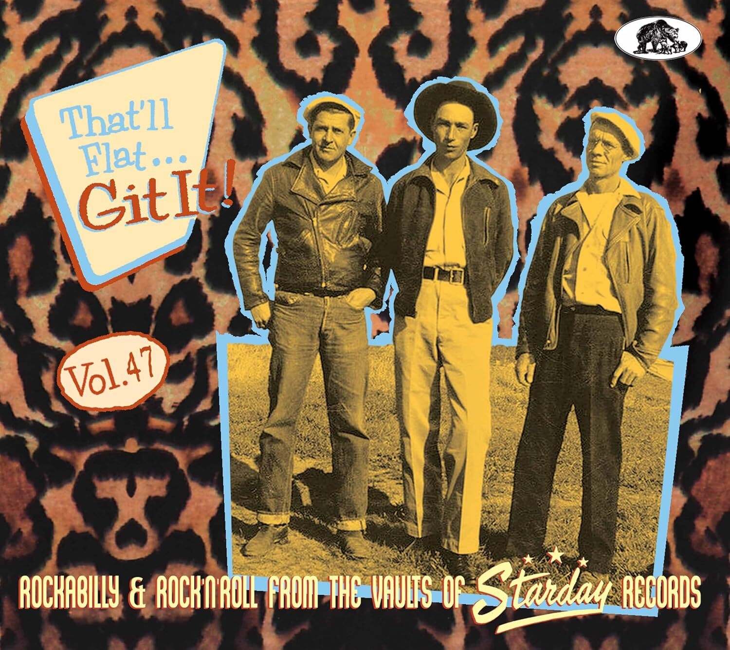 That'll Flat Git It!: Rockabilly and Rock 'N' Roll from the Vaults of Starday Records - Volume 47