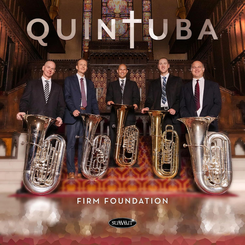 QuinTuba: Firm Foundation