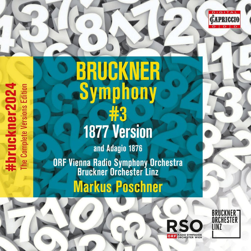 Bruckner: Symphony #3: 1877 Version and Adagio 1876