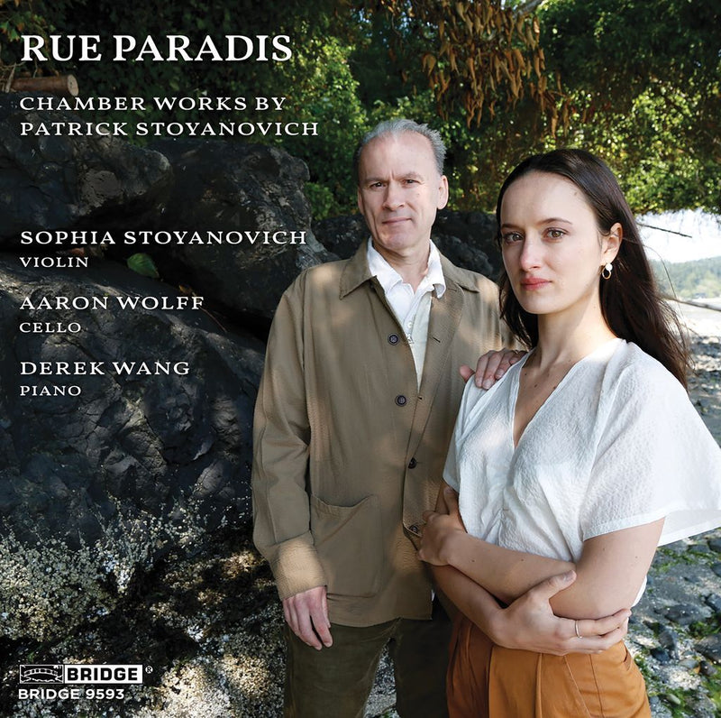 Rue Paradis: Chamber Works By Patrick Stoyanovich