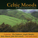 Celtic Moods