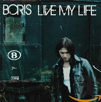 Boris - Live My Life