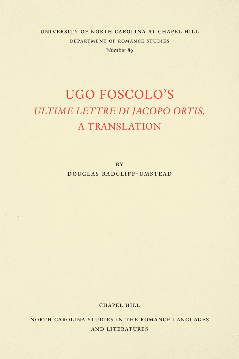 Ugo Foscolo's Ultime Lettere Di Jacopo Ortis