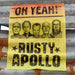 Rusty Apollo - Oh Yeah!