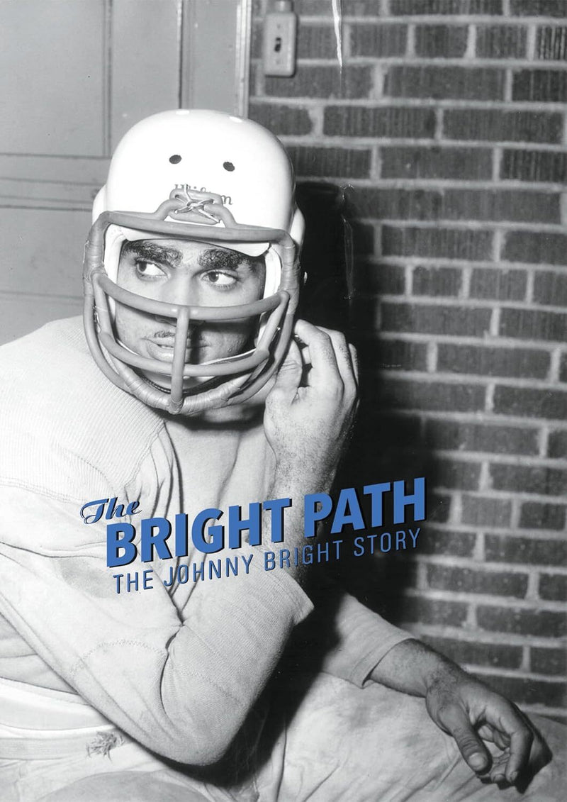 The Bright Path: The Johnny Bright Story