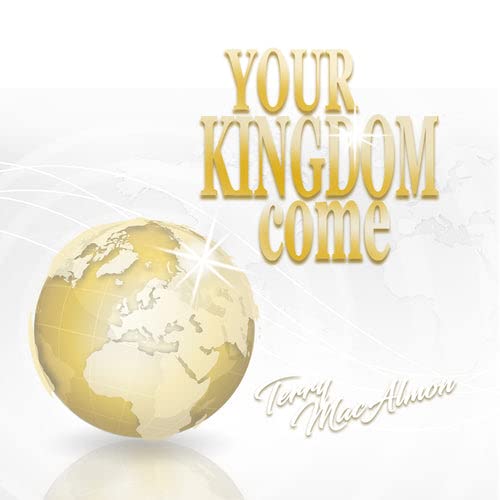 Your Kingdom Come