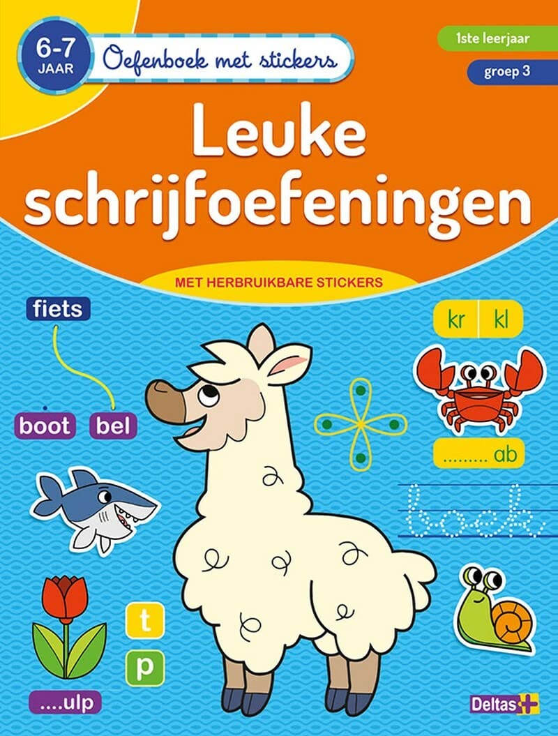 Oefenboek met stickers - Leuke schrijfoefeningen (6-7 j.): 6-7 jaar- 1ste leerjaar - groep 3 (Oefenboek met stickers, 0