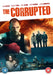 Corrupted The
