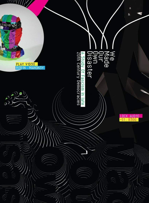 Robin Mahoney & Si Begg - We Made Our Own Disaster