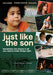 Just Like The Son