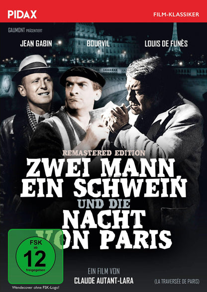 Zwei Mann, ein Schwein und die Nacht von Paris (La traversée de Paris) - Remastered Edition / Preisgekrönter Filmklassiker mit absoluter Starbesetzung (Pidax Film-Klassiker