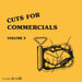 Cuts For Commercials Volume 3 - Paper Sleeve