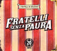 Fratelli Senza Paura