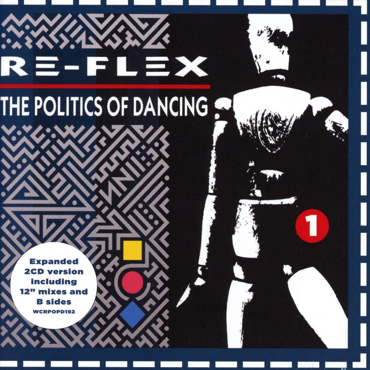 The Politics of Dancing (2cd Expanded Edition