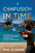 A Confusion in Time