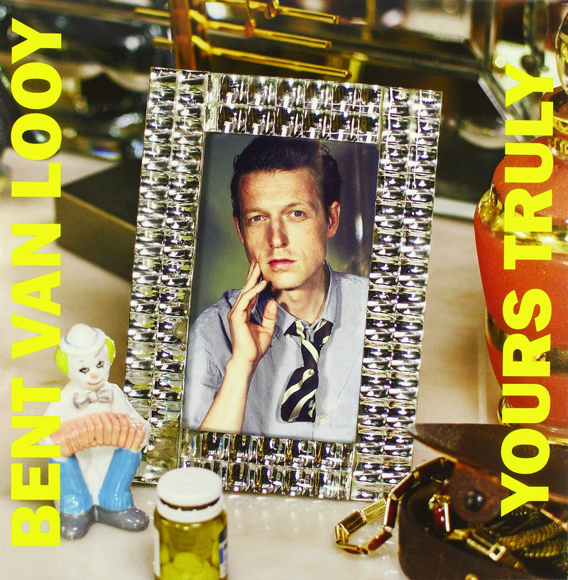 Bent Van Looy - Yours Truly