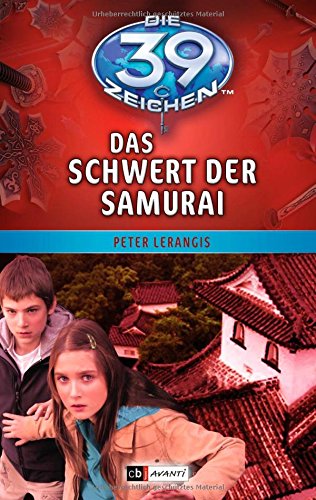 Die 39 Zeichen - Das Schwert Der Samurai:  Band 3