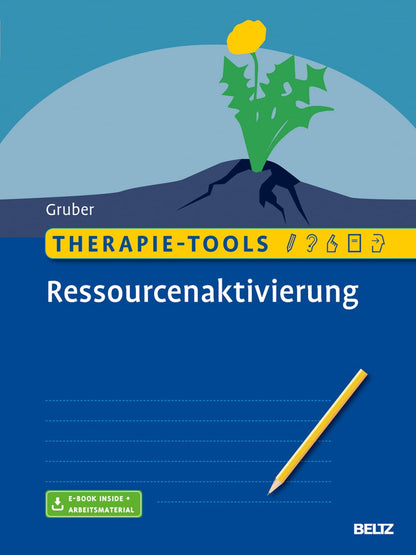 Therapie-Tools Ressourcenaktivierung:  Mit E-Book I