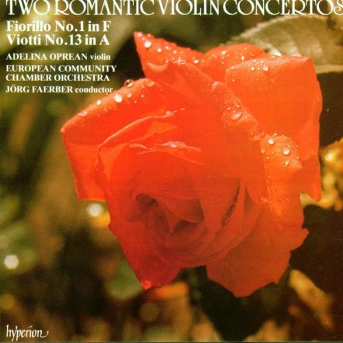 Two Romantic Violin Concertos: Fiorillo: No. 1 in F/Viotti: No. 13 in A