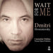 Wait for Me