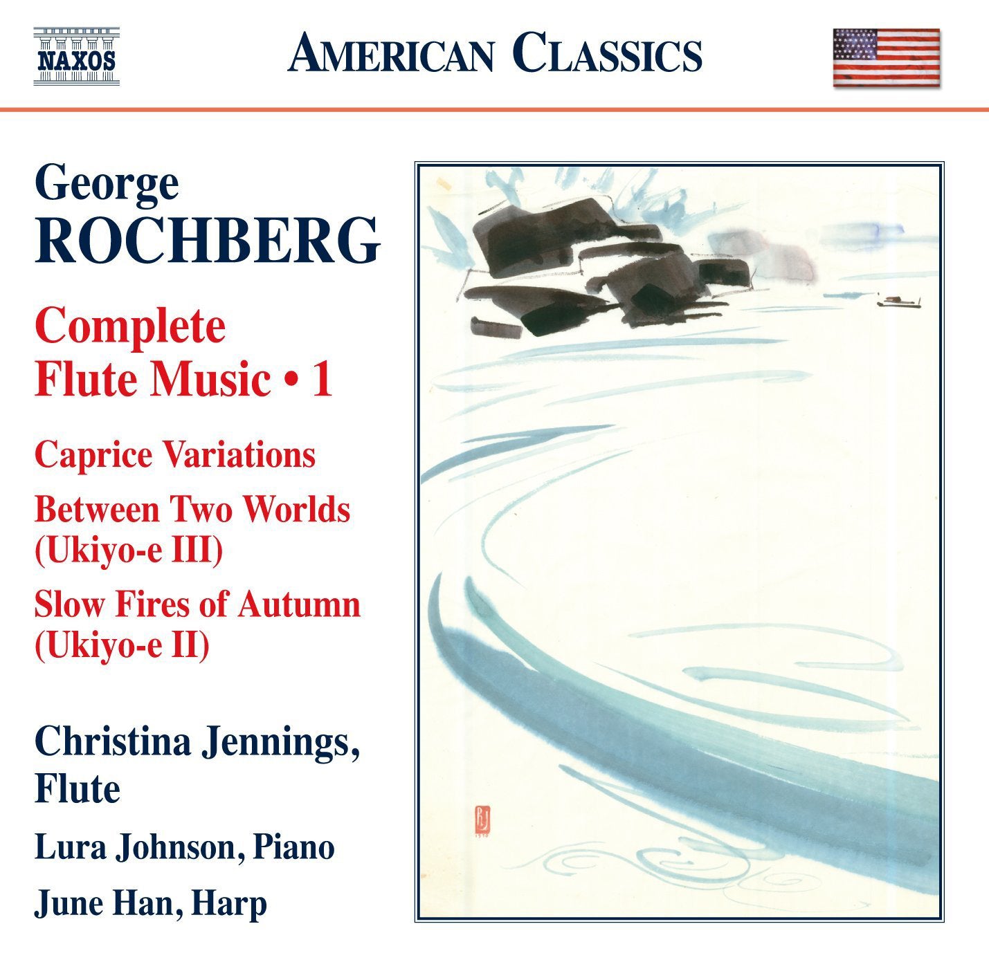 George Rochberg: Complete Flute Music - Volume 1