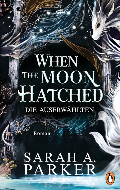 When The Moon Hatched: Die Auserwählten – Roman. Der Selfpublishing-Bestseller und TikTok-Hype – die wunderschön veredelte deutsche Ausgabe mit ... in der 1. Auflage (Moonfall-Serie, Band 1