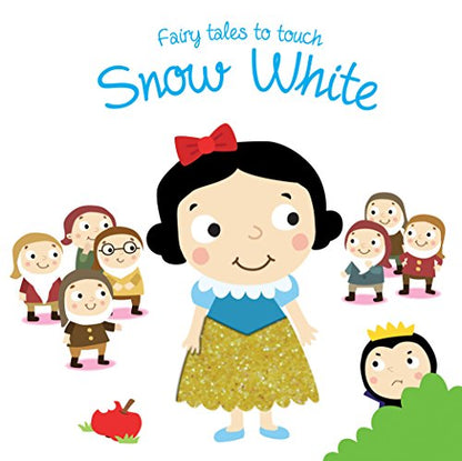 SNOW WHITE (FAIRYTALES TO TOUCH