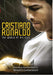 Cristiano Ronaldo: The World At His Feet