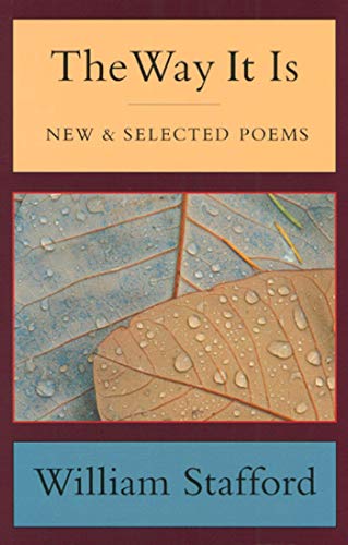 WAY IT IS, THE: New and Selected Poems