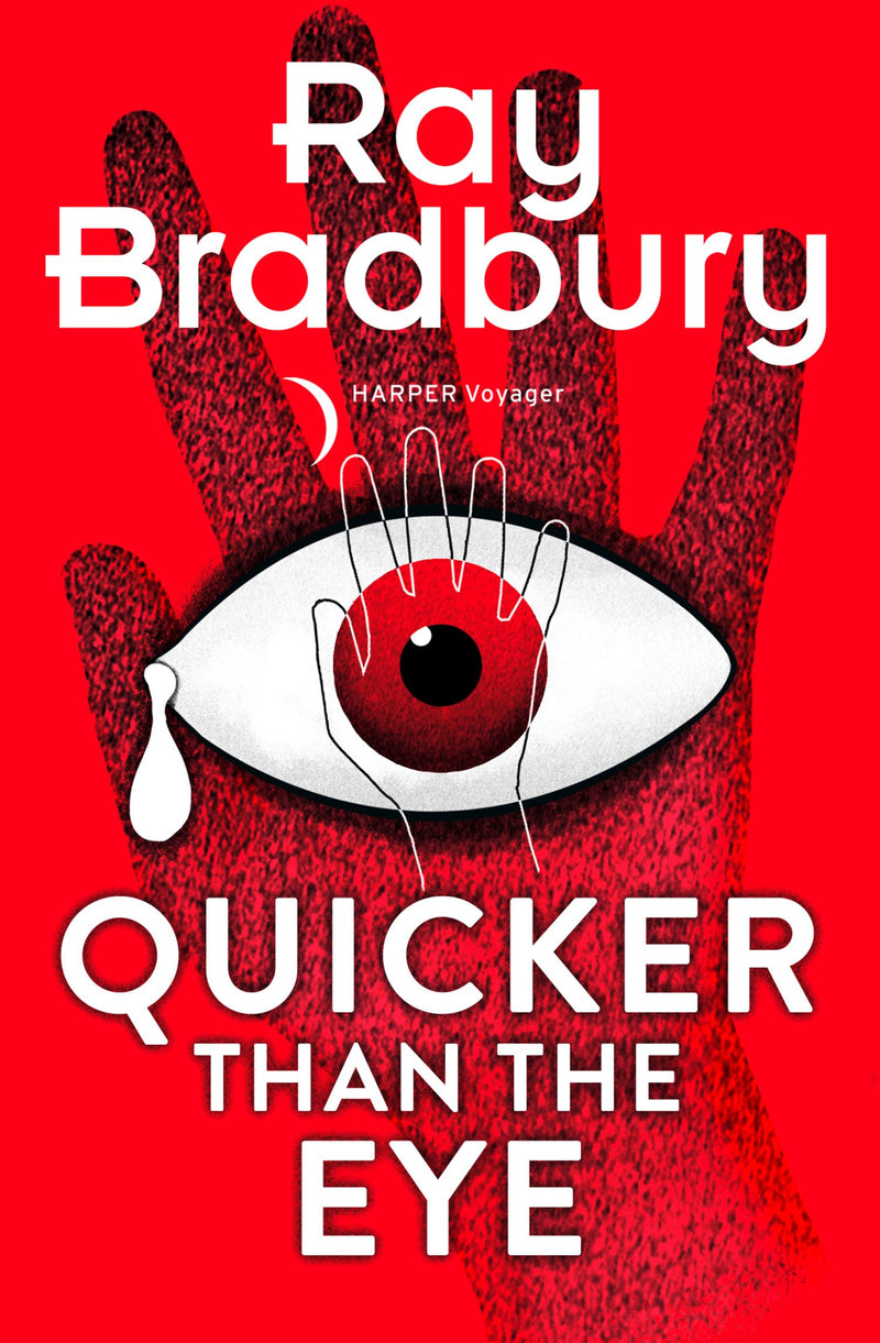 Quicker Than the Eye