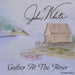 Gather At The River