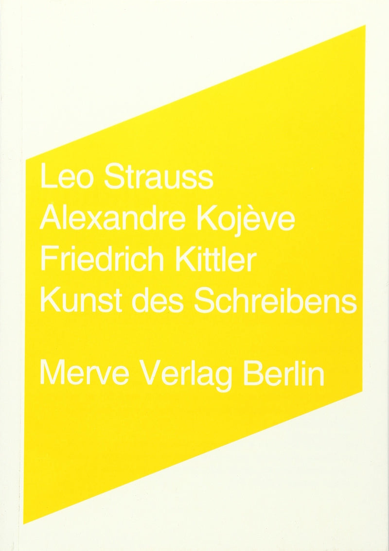 Kunst des Schreibens: Herausgeber: Hiepko, Andreas (Internationaler Merve Diskurs: Perspektiven der Technokultur