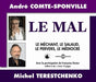Le Mal: Le Méchant, Le Salaud, Le Pervers, Le Médiocre