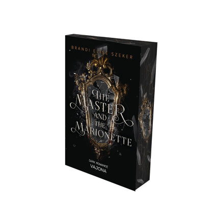 The Master and The Marionette (The Pawn and The Puppet 2): DARK ROMANCE | Mit limitiertem Farbschnitt!