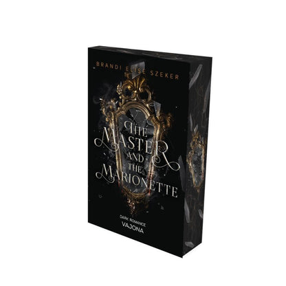 The Master and The Marionette (The Pawn and The Puppet 2): DARK ROMANCE | Mit limitiertem Farbschnitt!