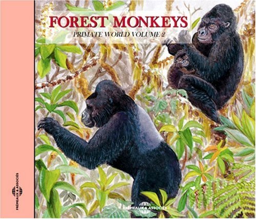 Forest Monkeys - Primate World Vol. 2