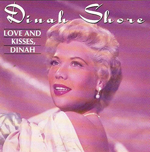 Love Kisses And Dinah