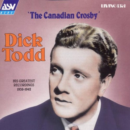The Canadian Crosby: His Greatest Recordings 1938-1942
