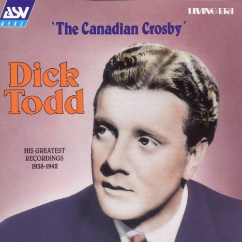 The Canadian Crosby: His Greatest Recordings 1938-1942