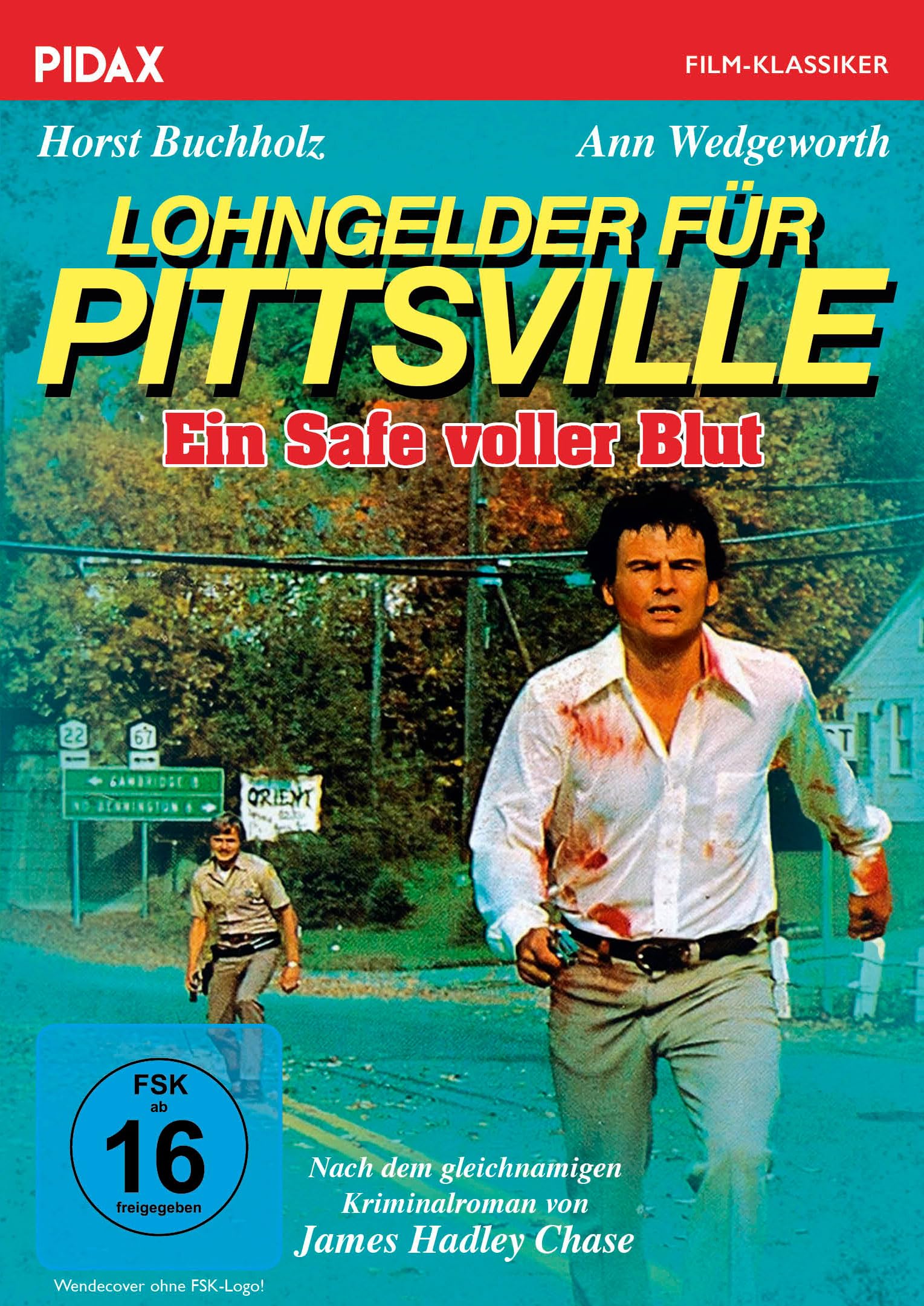 Lohngelder für Pittsville / Spannender Kriminalfilm mit Starbestzung nach einem Roman von James Hadley Chase (Pidax Film-Klassiker