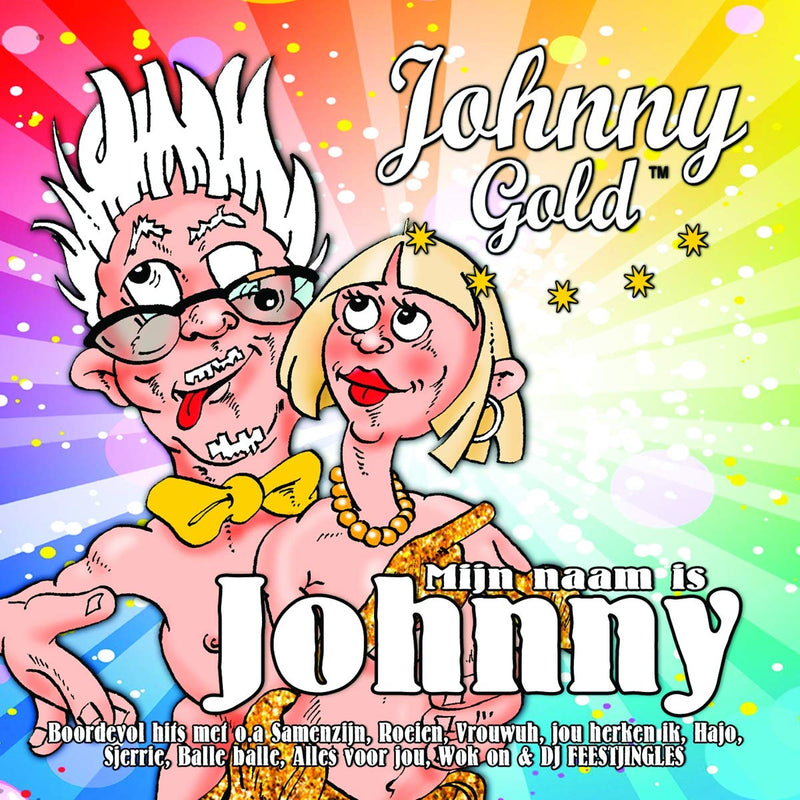 Johnny Gold - Mijn Naam Is Johnny