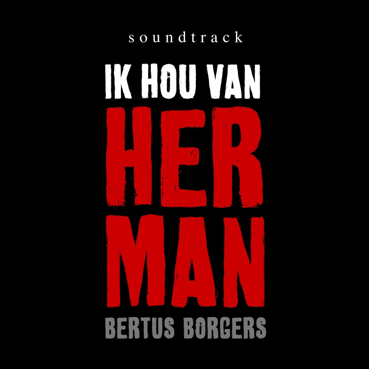Ik Hou Van Herman