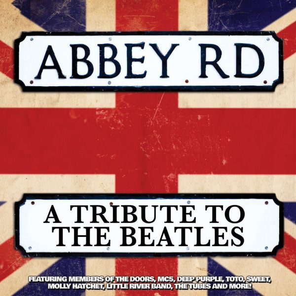 Abbey Road: A Tribute to the Beatles
