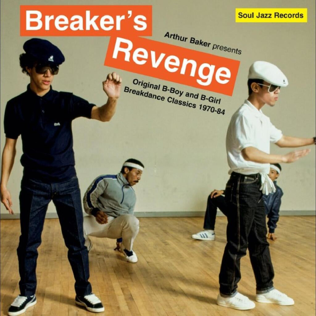 Breaker's Revenge - Original B-boy and B-girl Breakdance Classics: 1970-84
