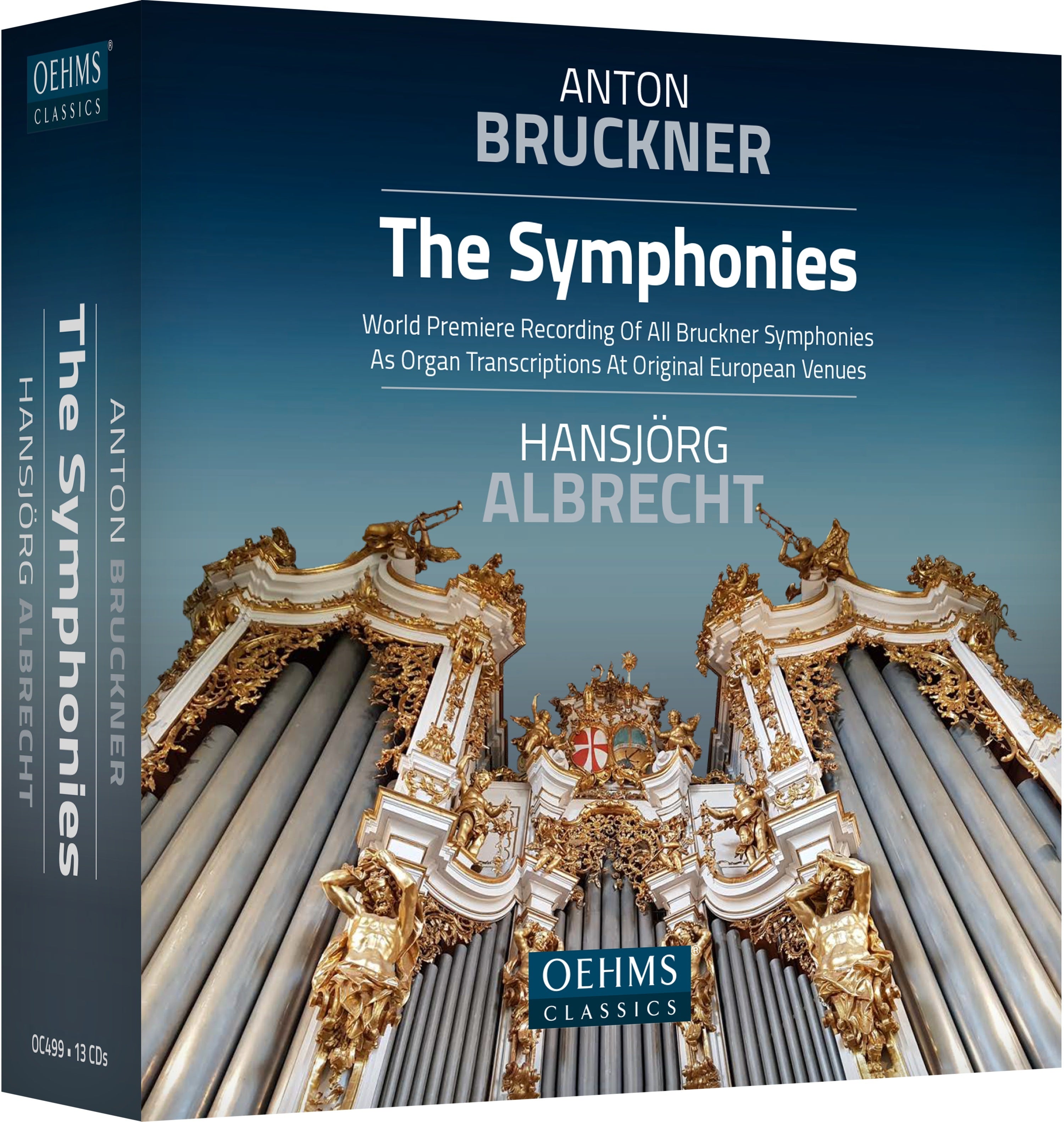 Anton Bruckner: The Symphonies: World Premiere Recording of Al Bruckner Symphonies As Organ...