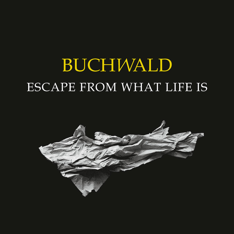 Escape from What Life Is